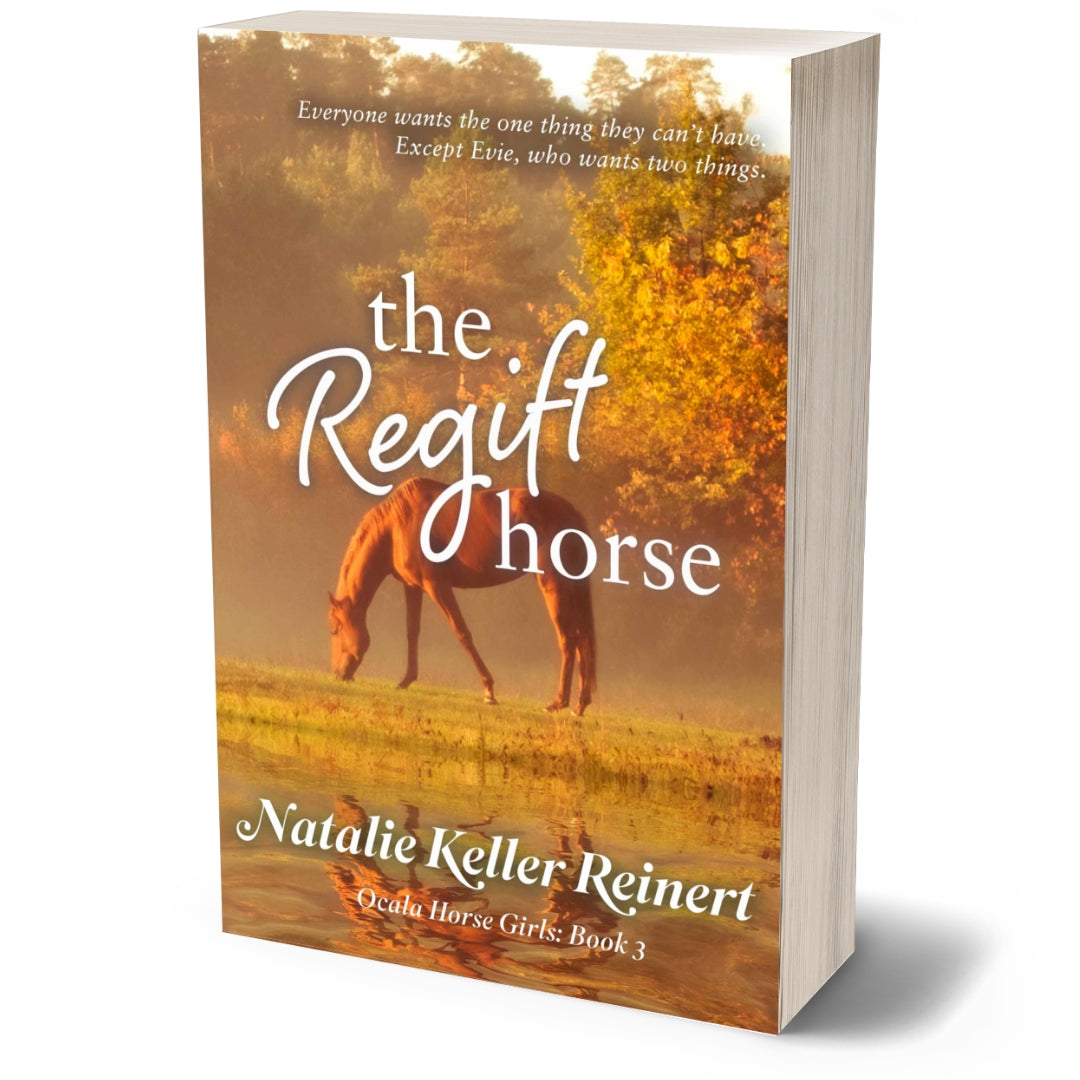 The Regift Horse (Ocala Horse Girls: Book Three) Signed Paperback US Only