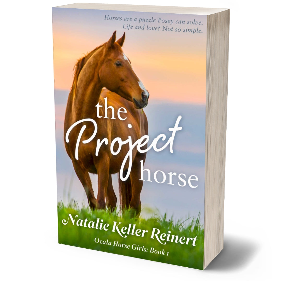 The Project Horse (Ocala Horse Girls: Book One) Signed Paperback US Only