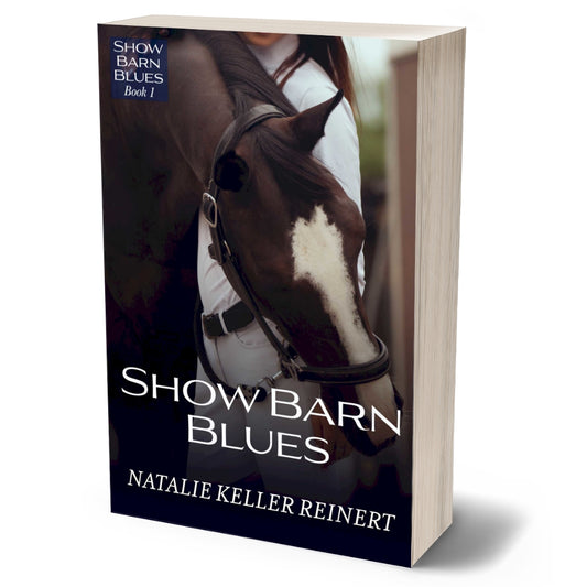 Show Barn Blues (Show Barn Blues: Book One) Signed Paperback US Only