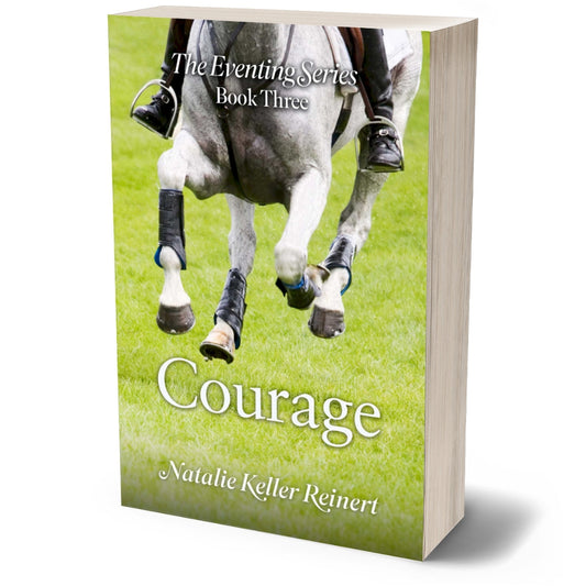 Courage (The Eventing Series: Book Three) Paperback