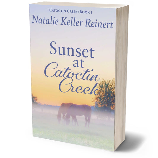 Sunset at Catoctin Creek (Catoctin Creek: Book One) Paperback