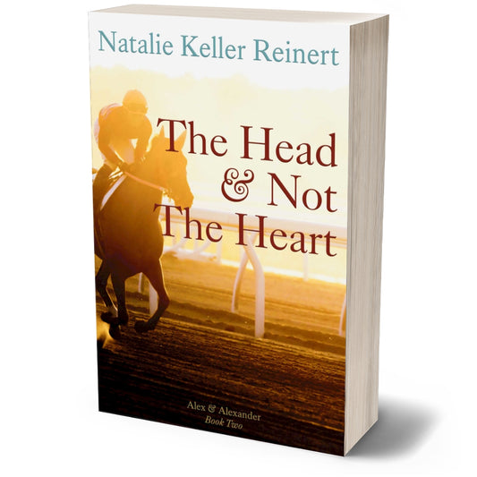 The Head and Not The Heart (Alex & Alexander: Book Two) Paperback