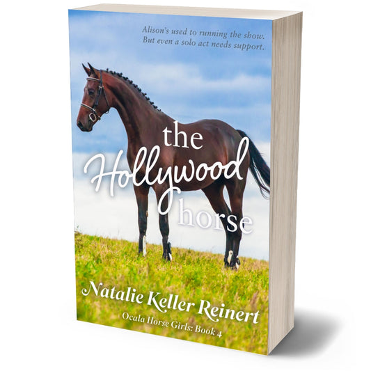 The Hollywood Horse (Ocala Horse Girls: Book Four) Signed Paperback US Only