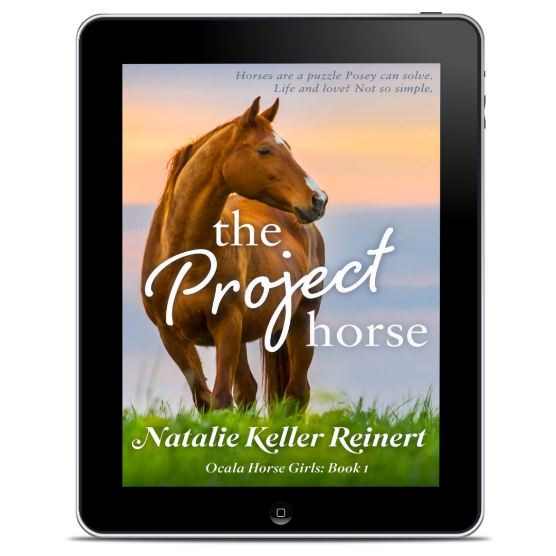 The Project Horse (Ocala Horse Girls: Book One)