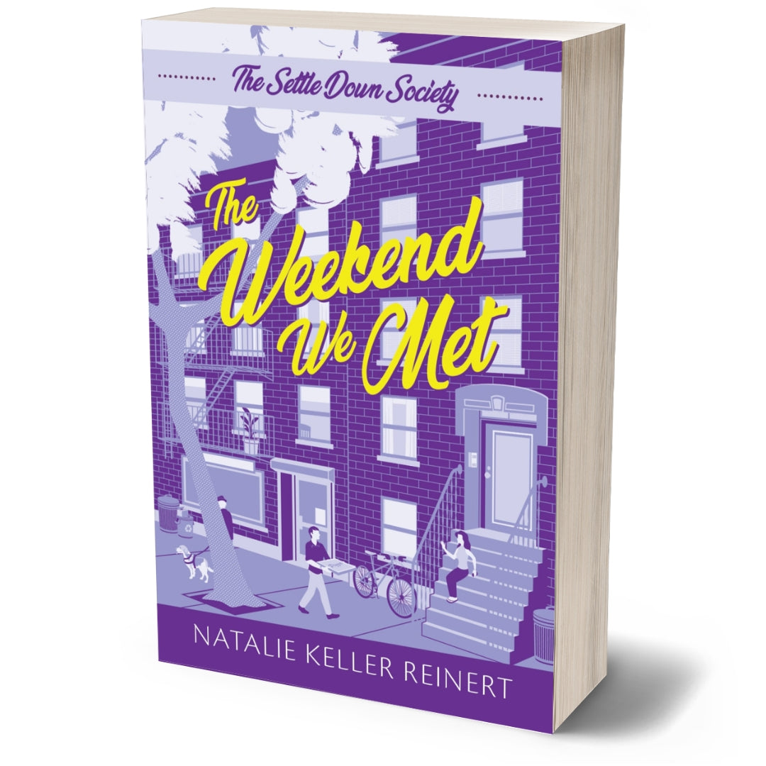 The Weekend We Met (The Settle Down Society: Book One)