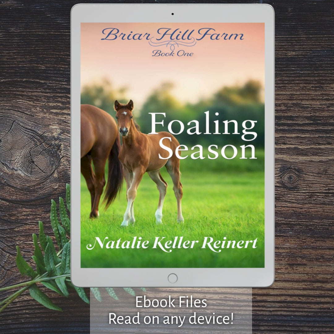Foaling Season (Briar Hill Farm: Book One)