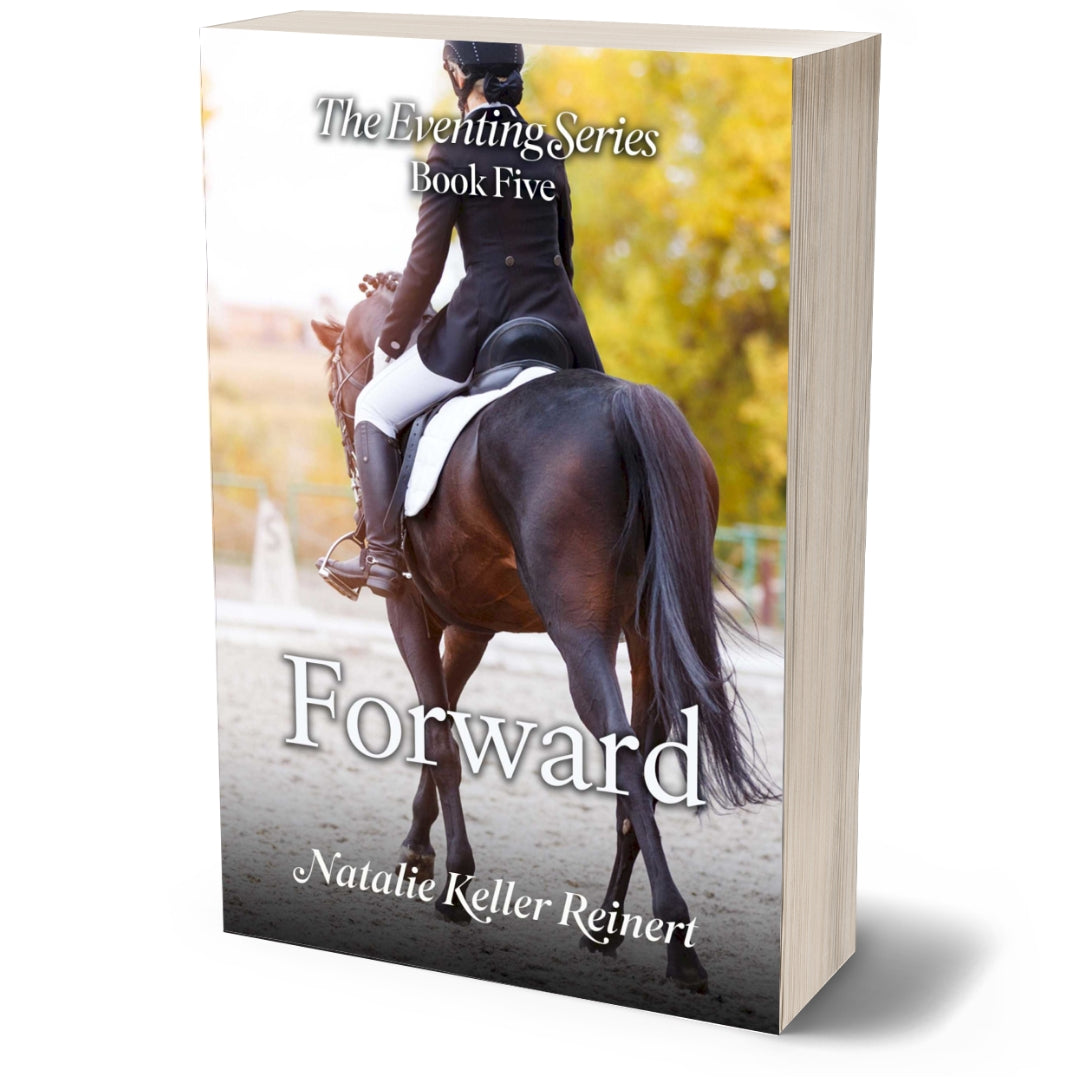 Forward (The Eventing Series: Book 5)